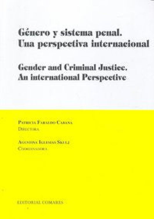 Genero Y Sistema Penal Una Perspectiva Internacional Libro