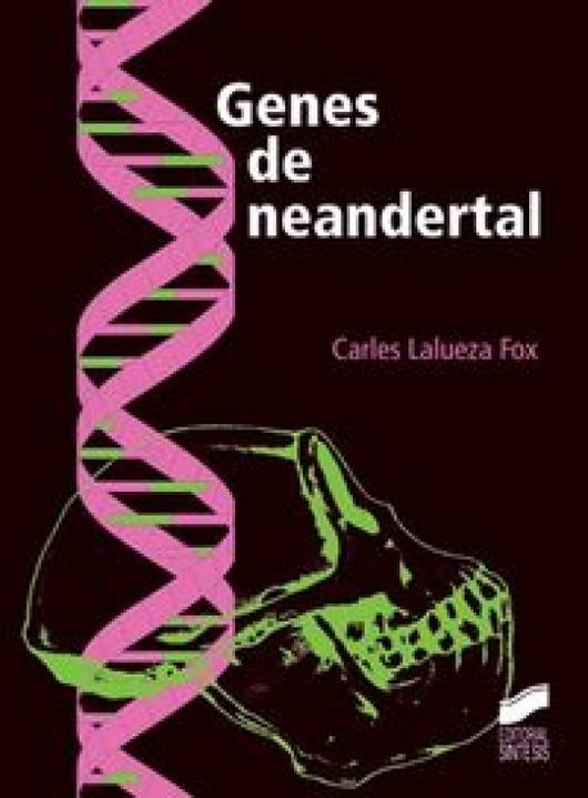 Genes De Neandertal Libro