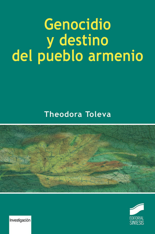 Genocidio Y Destino Del Pueblo Armenio Libro