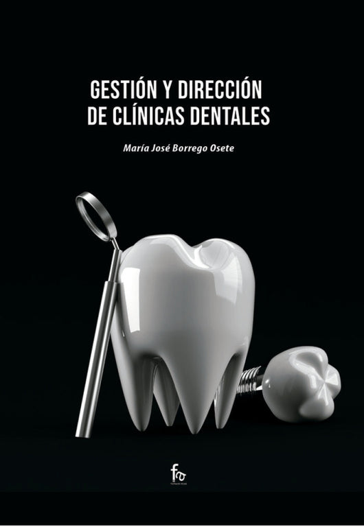 Gestion Y Direccion De Clinicas Dentales Libro