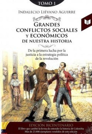 Grandes Conflictos Sociales Y Economicos De Nuestra Historia Tomo 1 Libro