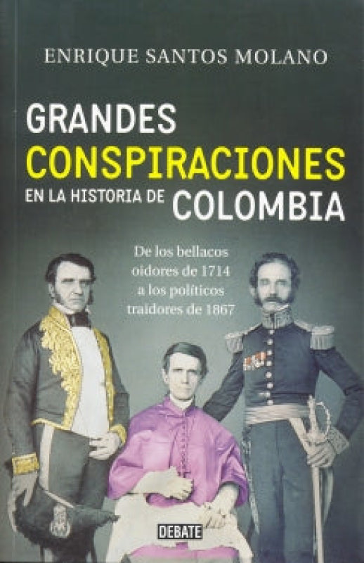 Grandes Conspiraciones En La Historia De Colombia Libro