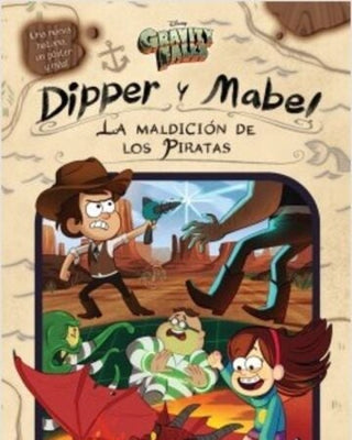 Gravity Falls. Dipper Y Mabel. La Maldición De Los Piratas Libros Impresos