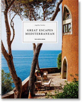 Great Escapes Mediterranean. The Hotel Book Libro