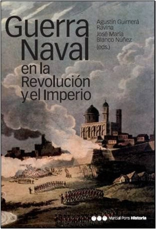 Guerra Naval En La Revolución Y El Imperio Libro