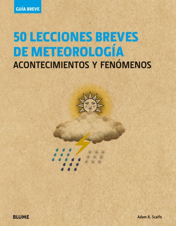 Guía Breve. 50 Lecciones Breves De Meteorología Libro