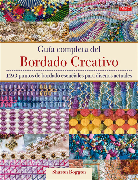 Guia Completa Del Bordado Creativo Libro