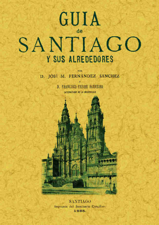 Guía De Santiago Y Sus Alrededores Libro