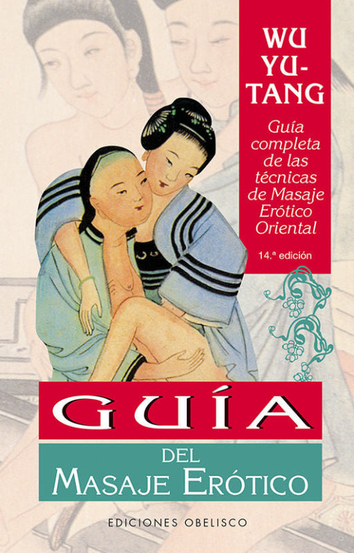 Guía Del Masaje Erótico (N.e) Libro