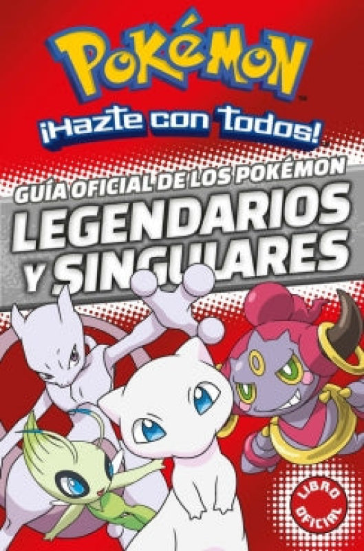 Guía Oficial De Los Pokémon Legendarios Y Singulares Libro