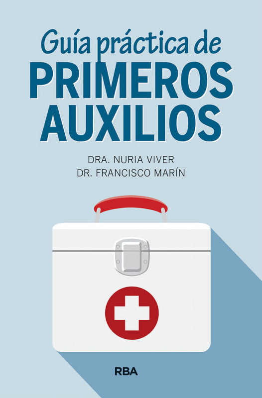 Guía Práctica De Primeros Auxilios Libro