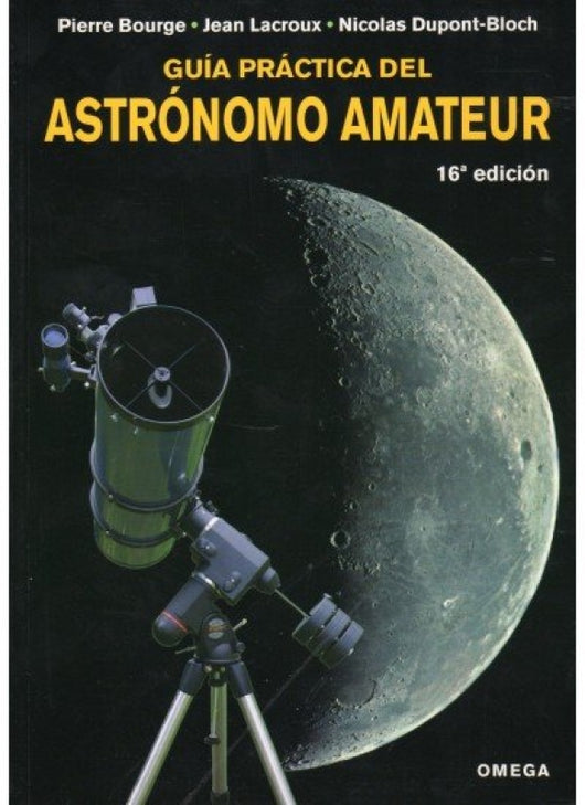 Guía Práctica Del Astrónomo Amateur Libro