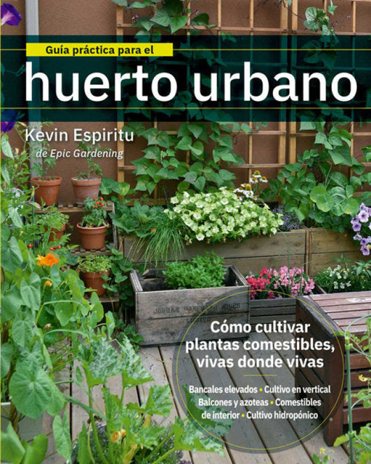 Guia Practica Para El Huerto Urbano Libro