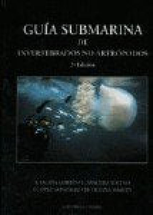 Guia Submarina De Invertebrados 2º Libro