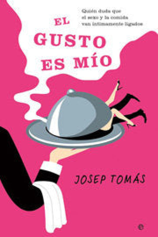 Gusto Es Mio El -Esfera- Libro