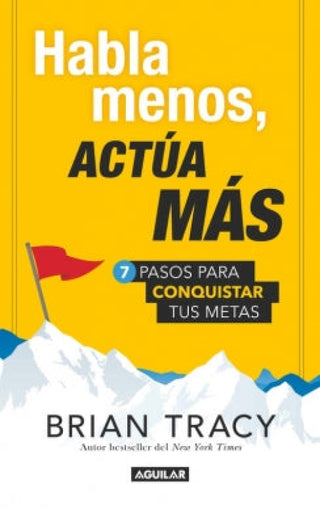 Habla Menos Actúa Más Libro