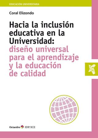 Hacia La Inclusiùn Educativa En Universidad Libro