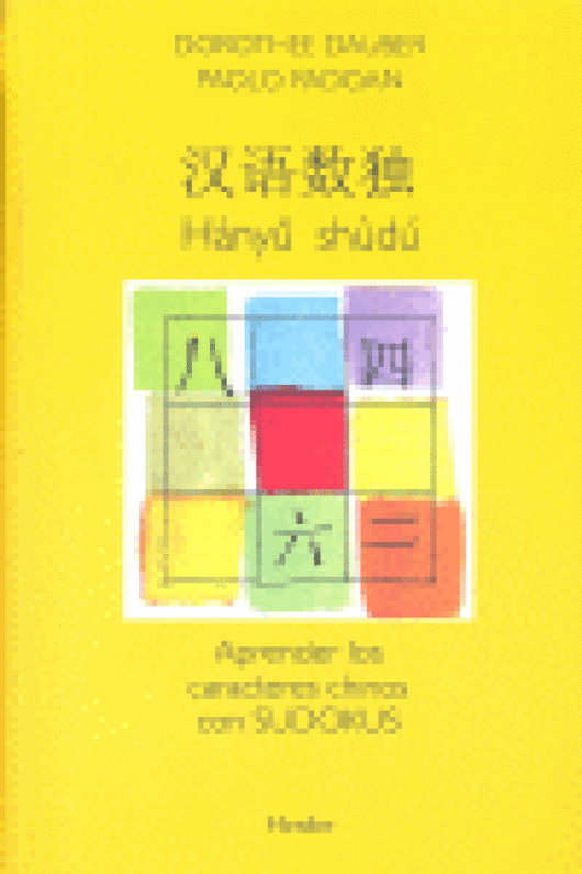 Hanyu Shudu Aprender Caracteres Chinos Con Sudokus Libro