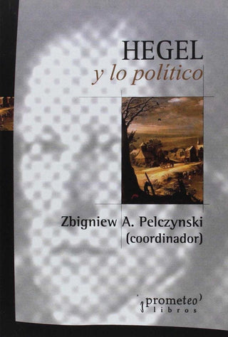 Hegel Y Lo Politico Libro