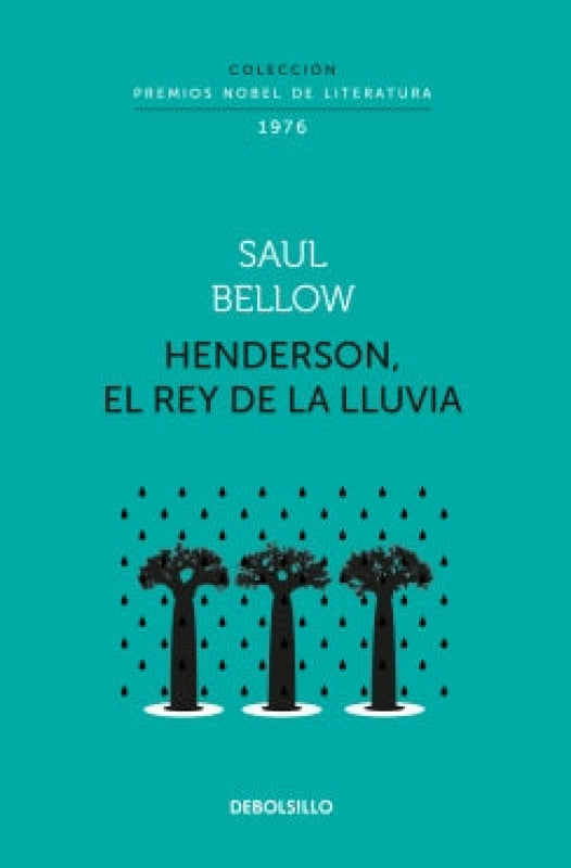 Herderson El Rey De La Lluvia (Colección Premio Nobel Literatura) Libro