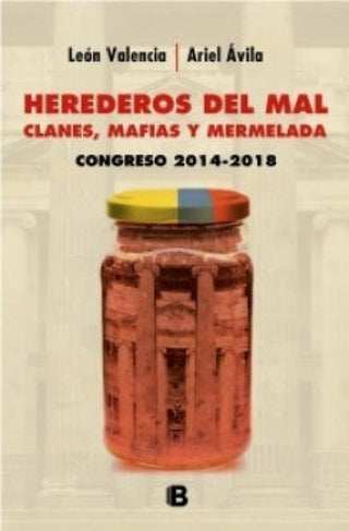 Herederos Del Mal Clanes,Mafias Y Mermelada