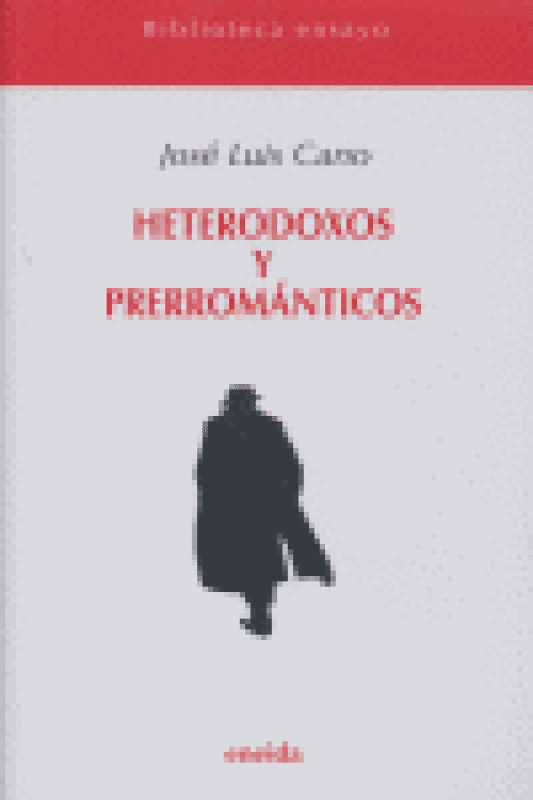 Heterodoxos Y Preromáticos Libro