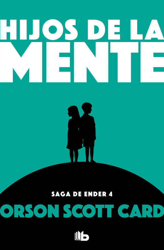Hijos De La Mente (Saga Ender 4) Libro