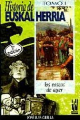 Historia De Euskal Herria - I Libro