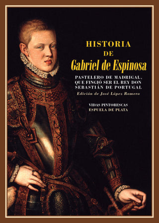 Historia De Gabriel Espinosa Pastelero Madrigal Libro