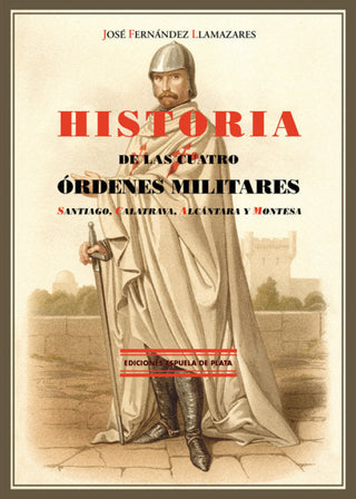 Historia De Las Cuatro Órdenes Militares Libro