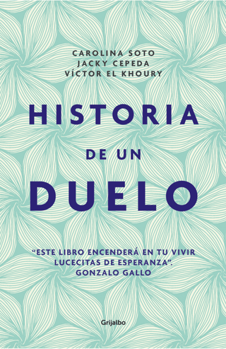 Historia De Un Duelo Libro