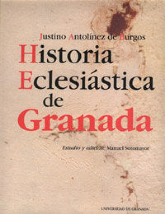 Historia Eclesiástica De Granada Libro