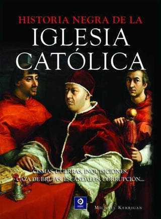 Historia Negra De La Iglesia Católica Libro