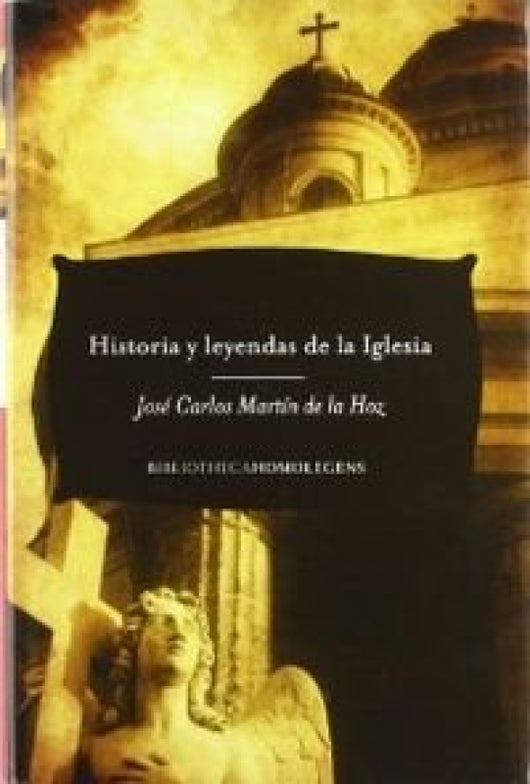 Historias Y Leyendas De La Iglesia Libro