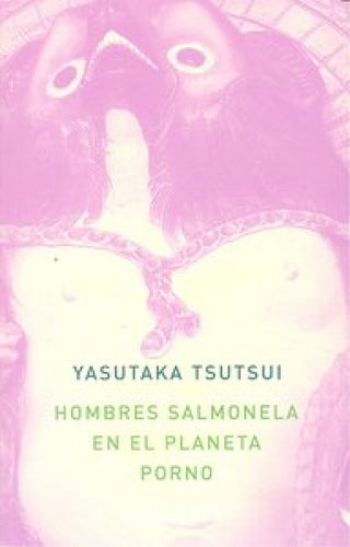 Hombres Salmonela En El Planeta Porno Libro