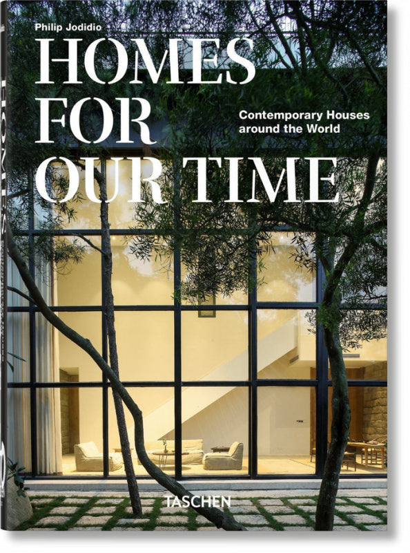 Homes For Our Time. Contemporary Houses Around The World. 40Th Anniversary Edition Libro