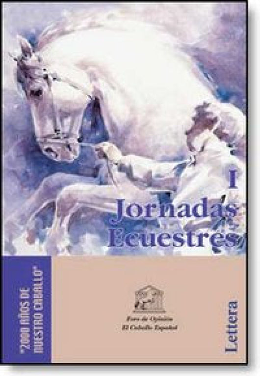 I Jornadas Ecuestres 2000 Aos De Nuestro Libro