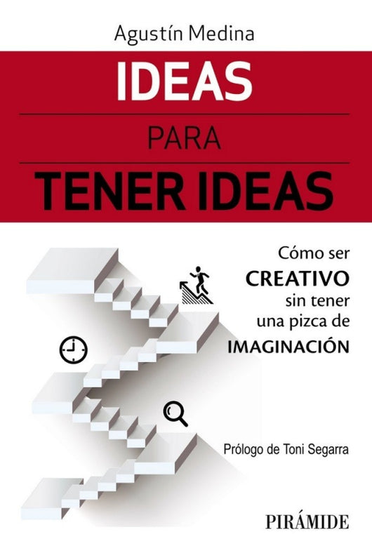 Ideas Para Tener Ideas Libro