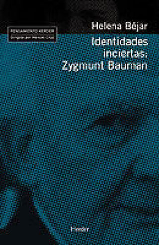 Identidades Inciertas: Zygmunt Bauman Libro