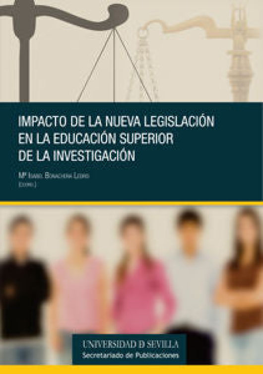 Impacto De La Nueva Legislación En Educación Superior Y Investigación Libro