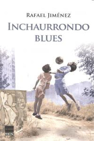 Inchaurrondo Blues Libro