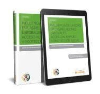 Influencia De La Edad En Las Relaciones Laborales:  Acceso Al Empleo Y Protección Social (Papel + E-