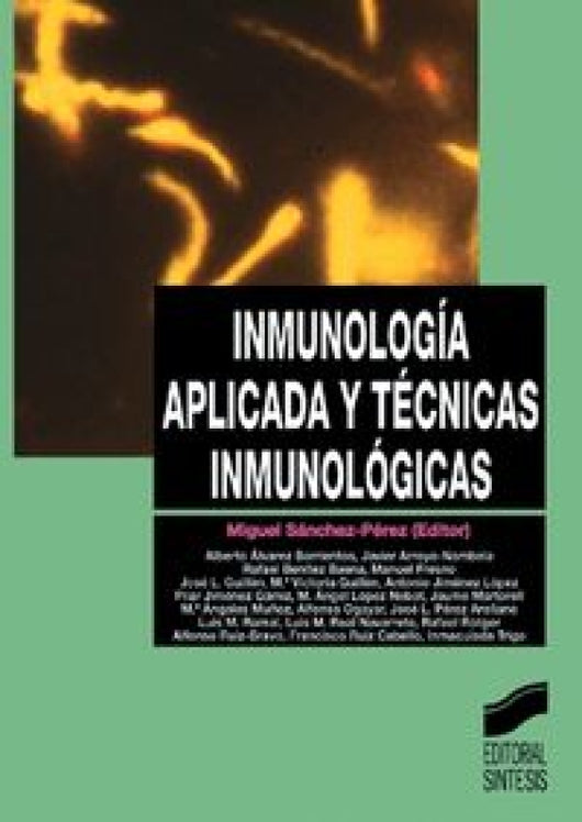 Inmunología Aplicada Y Técnicas Inmunológicas Libro