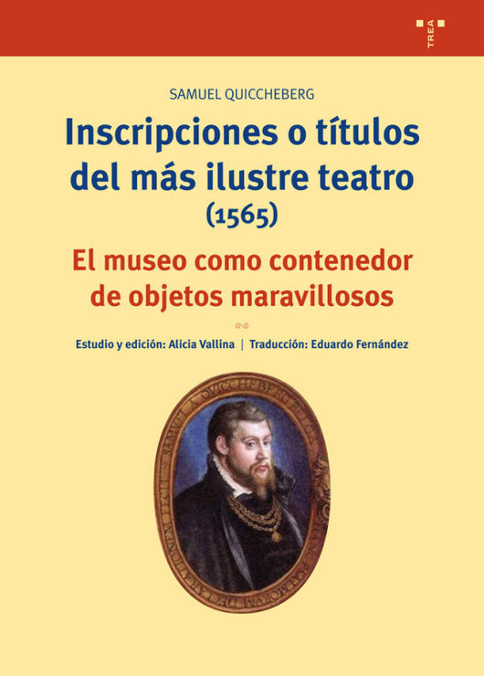 Inscripciones O Títulos Del Más Ilustre Teatro (1565) Libro