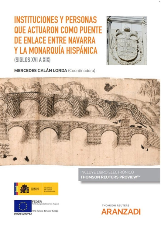 Instituciones Y Personas Que Actuaron Como Puente De Enlace Entre Navarra La M Libro