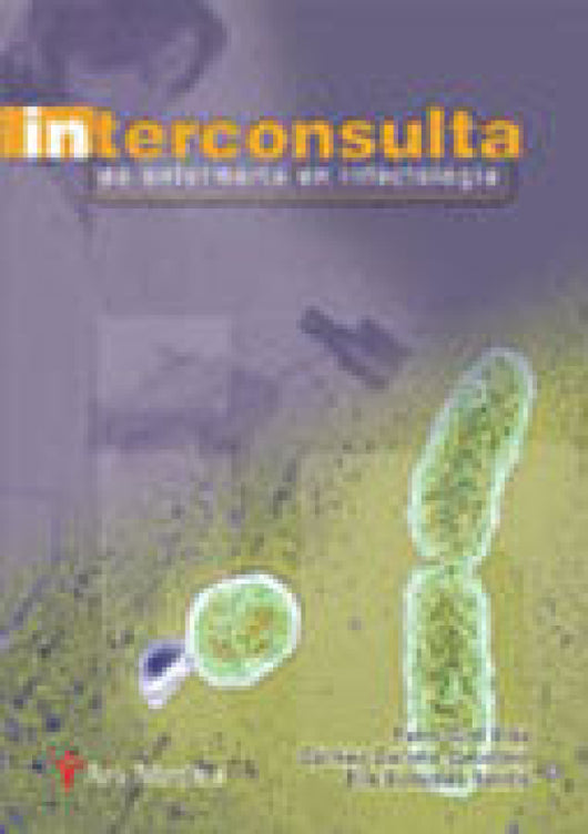 Interconsulta De Enfermer¡a En Infectolog¡a Libro