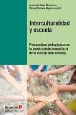 Interculturalidad Y Escuela Libro