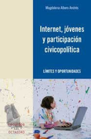 Internet Jóvenes Y Participación Civicopol¡tica Libro