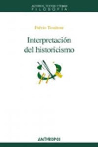 Interpretacion Del Historicismo Libro