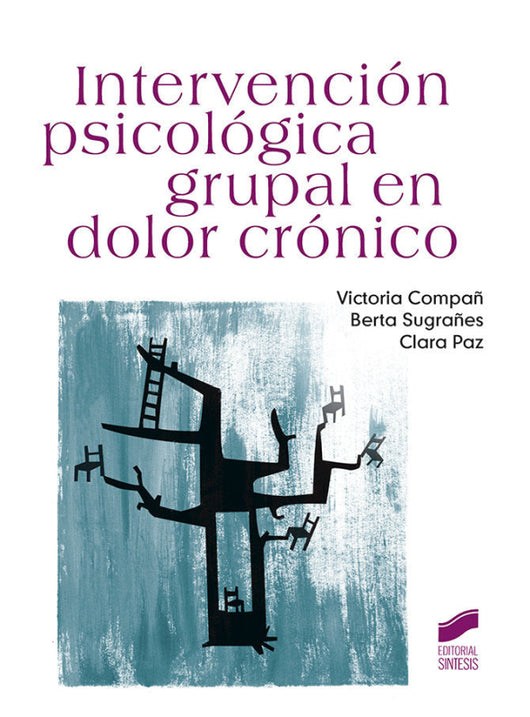 Intervención Psicológica Grupal En Dolor Crónico Libro